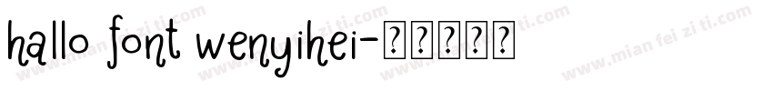 hallo font wenyihei字体转换